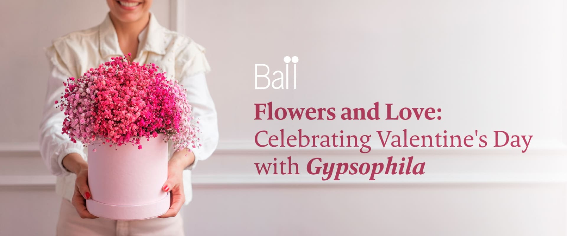Flores y Amores: Celebrando el Día de San Valentín con Gypsophila